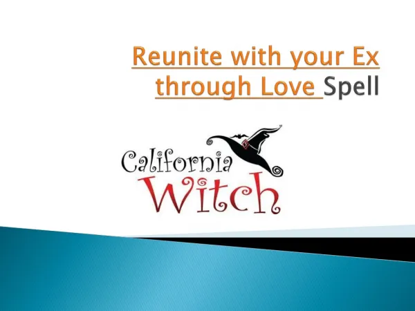 Reunite with your Ex through Love Spell