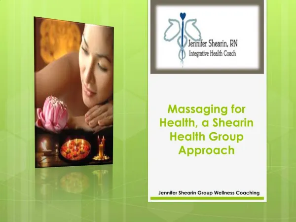 Massaging for Health, a Shearin Health Group Approach