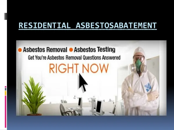 Residential Asbestos Abatement
