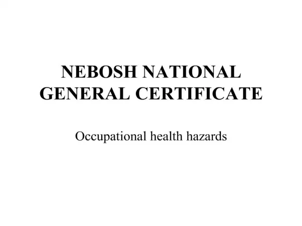 nebosh national general certificate