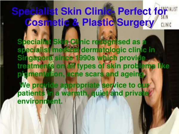 Specialist Skin Clinic- Cosmetic