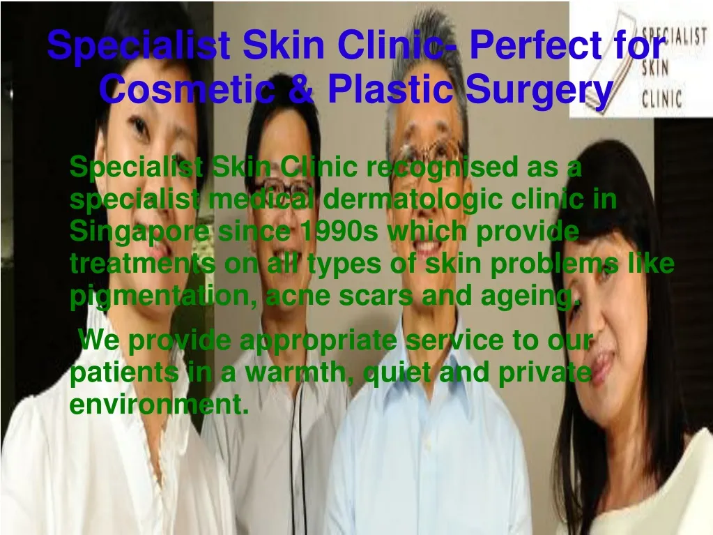 specialist skin clinic perfect for cosmetic plastic surgery