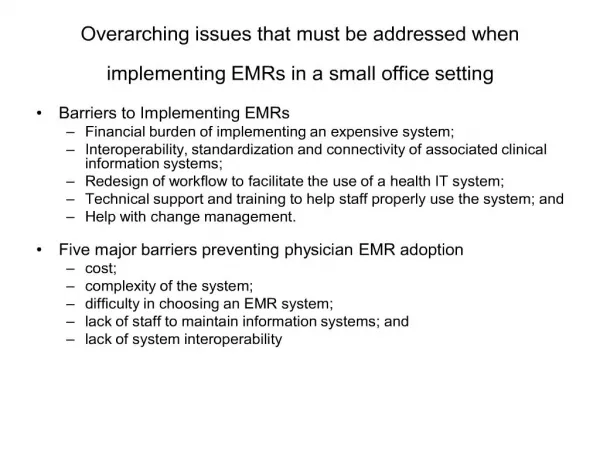 overarching issues that must be addressed when implementing emrs in a small office setting