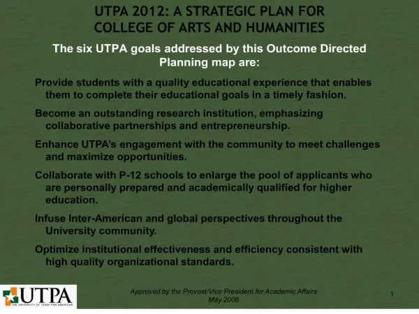 the six utpa goals addressed by this outcome directed planning map are: