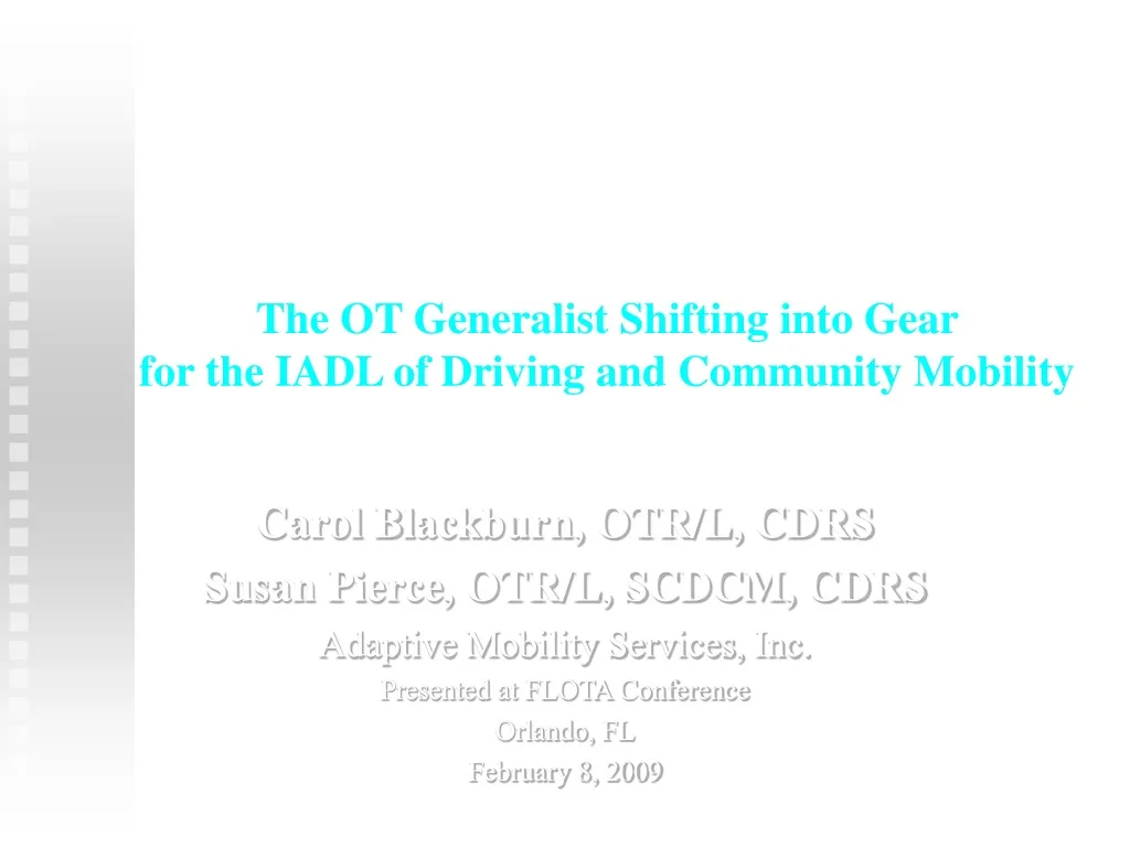 the ot generalist shifting into gear for the iadl of driving and community mobility