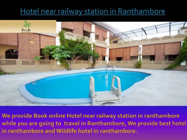 Hotel near railway station in Ranthambore
