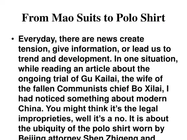 From Mao Suits to Polo Shirt