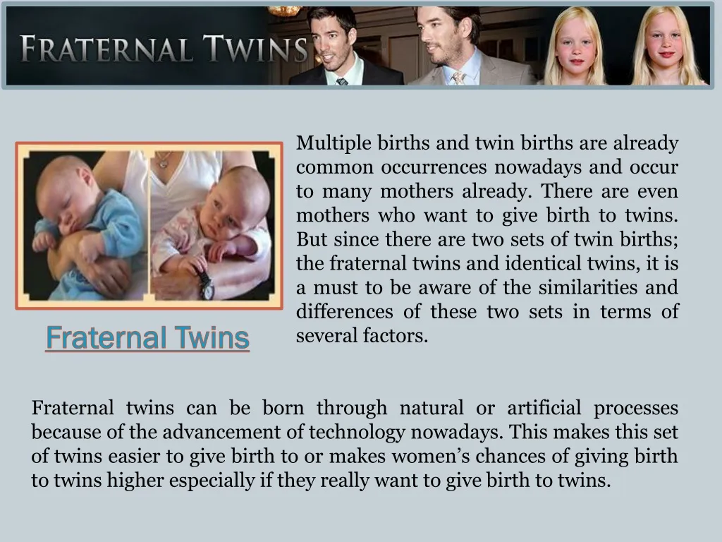 multiple births and twin births are already