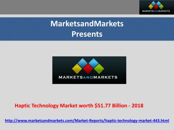 Haptic Technology Market worth $51.77 Billion - 2018