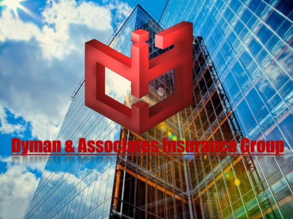 Dyman and Associates Insurance Group | Insurance Products
