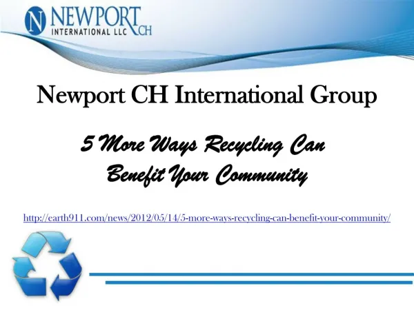 Newport CH International Group: 5 More Ways Recycling Can Be