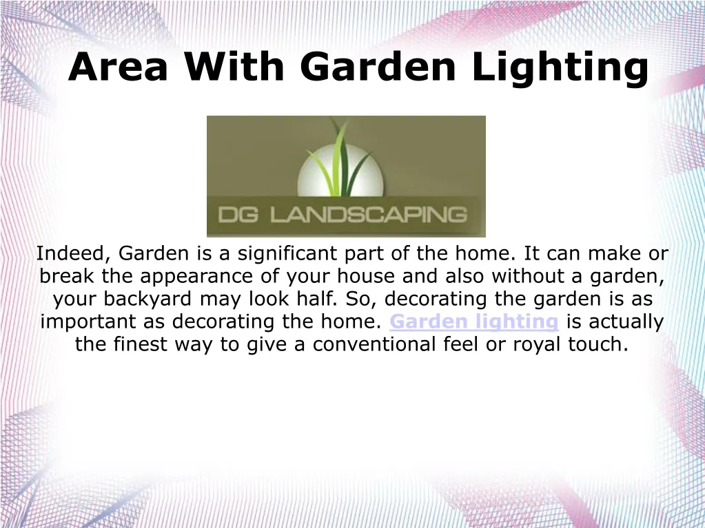 area with garden lighting