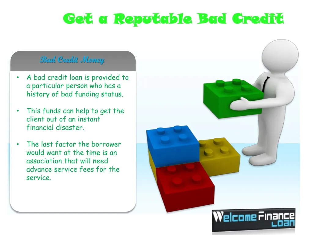 get a reputable bad credit