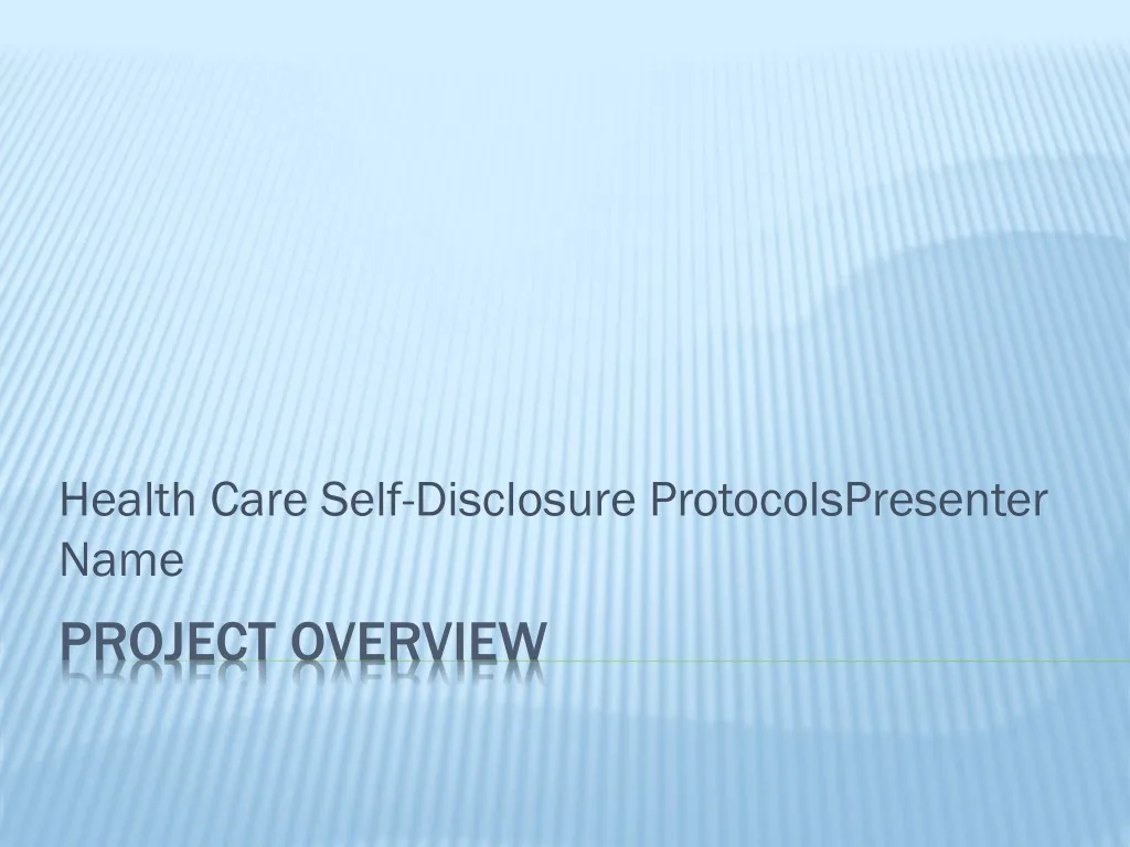 health care self disclosure protocolspresenter name