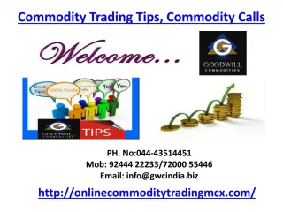 Commodity Trading Tips, Commodity Calls
