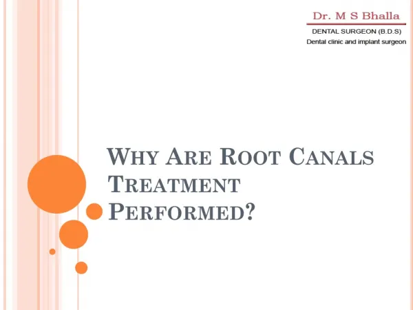 Why Are Root Canals Performed!