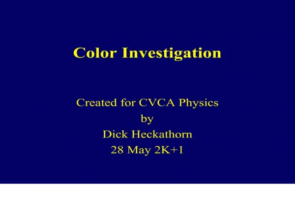 Color Investigation