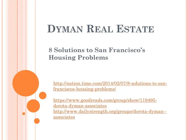 Dyman Real Estate: 8 Solutions to San Francisco’s Housing Pr