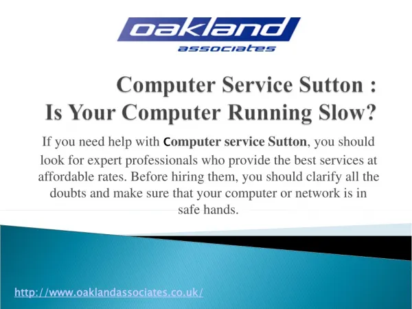 Computer Service Sutton : Is your computer running slow
