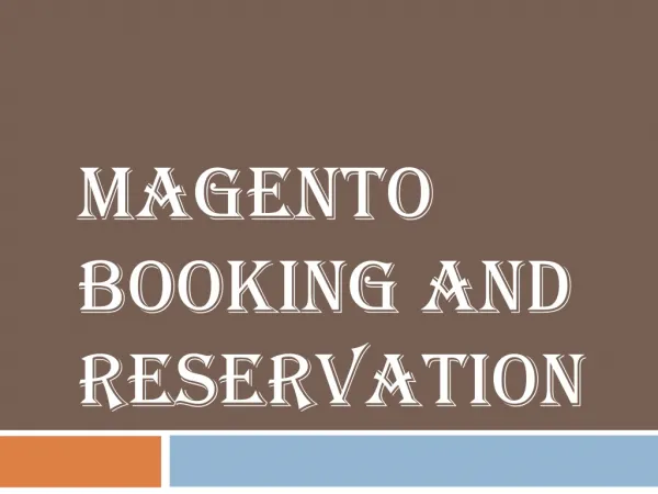 Magento Booking and Reservation System