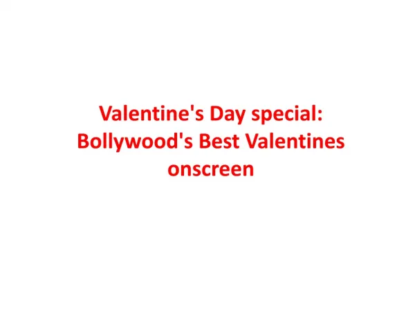 Valentine's Day special: Bollywood's Best Valentines onscree