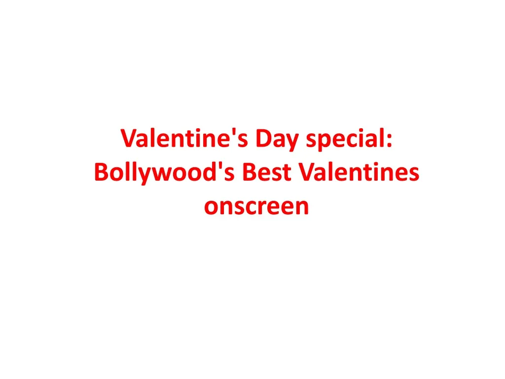 valentine s day special bollywood s best valentines onscreen