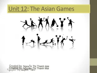 Unit 12: The Asian Games