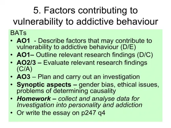 5. factors contributing to vulnerability to addictive behaviour