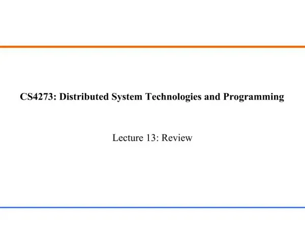 CS4273: Distributed System Technologies and Programming