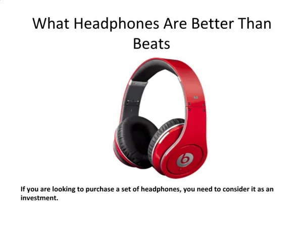 What Headphones Are Better Than Beats