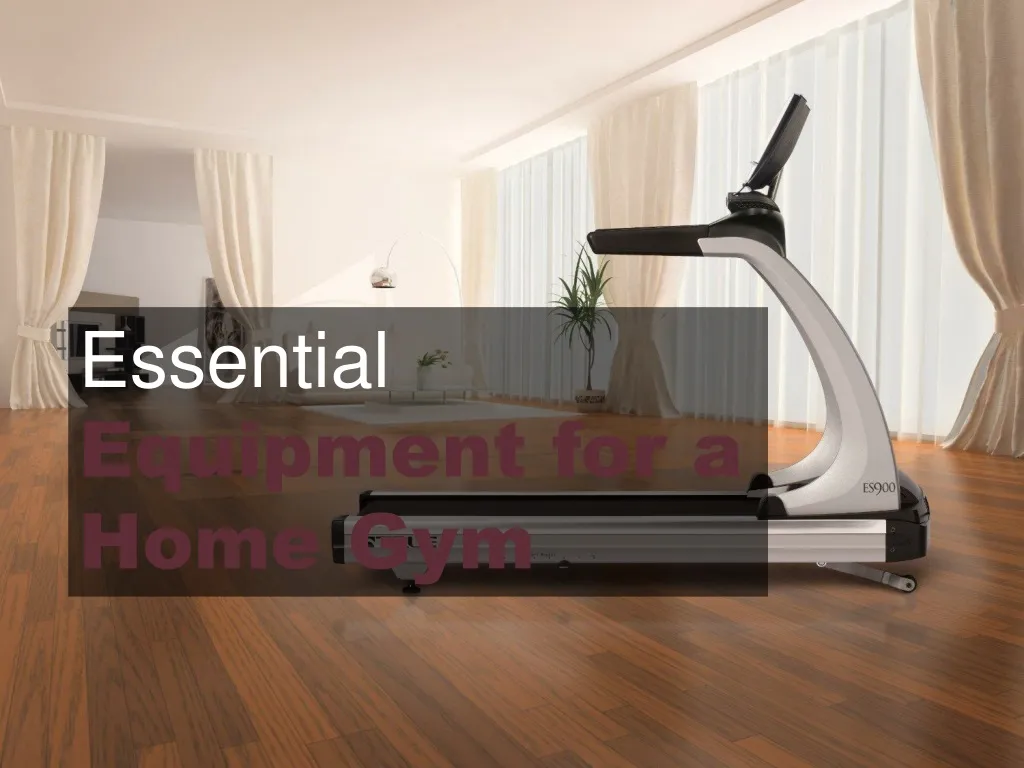 essential equipment for a home gym