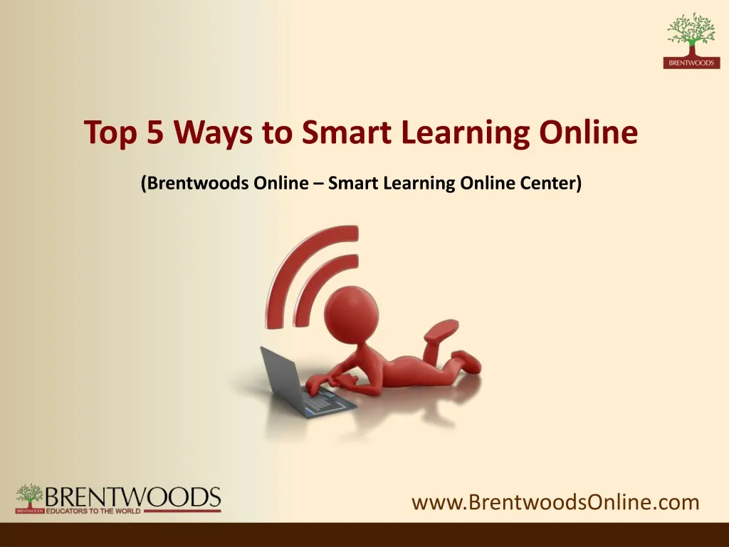 top 5 ways to smart learning online brentwoods