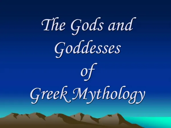 The Gods and Goddesses of Greek Mythology