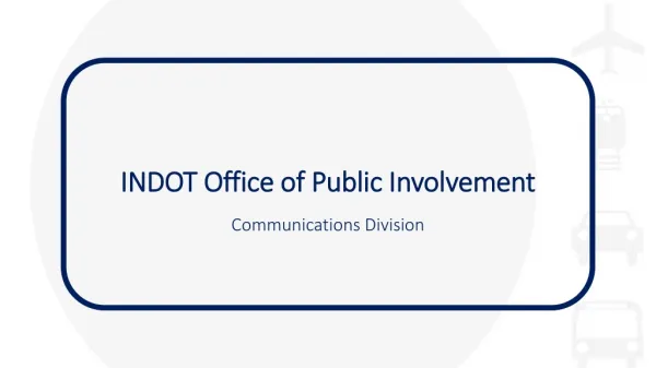 INDOT Office of Public Involvement