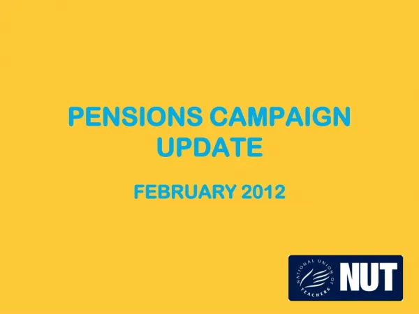 PENSIONS CAMPAIGN UPDATE