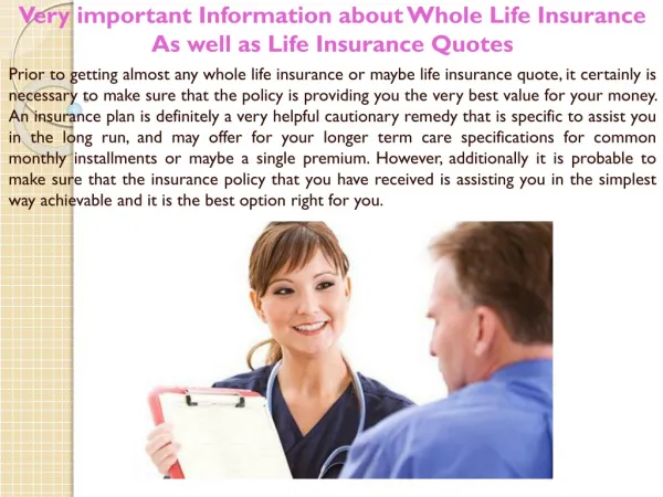 Very important Information about Whole Life Insurance As wel