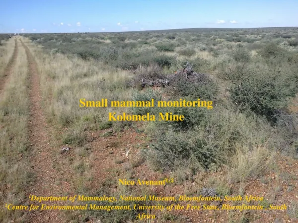 Small mammal monitoring Kolomela Mine Nico Avenant 1, 2
