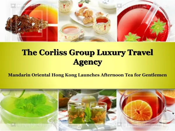 Corliss Group Travel, Mandarin Oriental Hong Kong Launches A