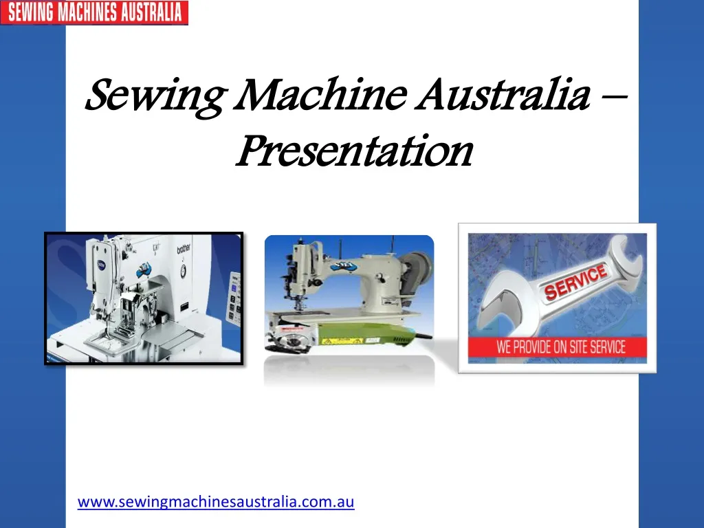 sewing machine australia presentation