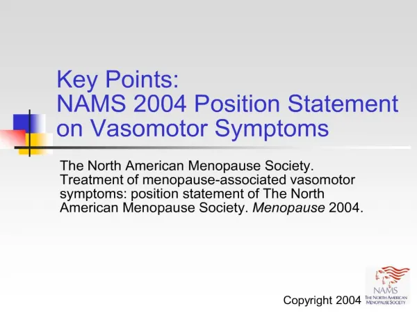 key points: nams 2004 position statement on vasomotor symptoms