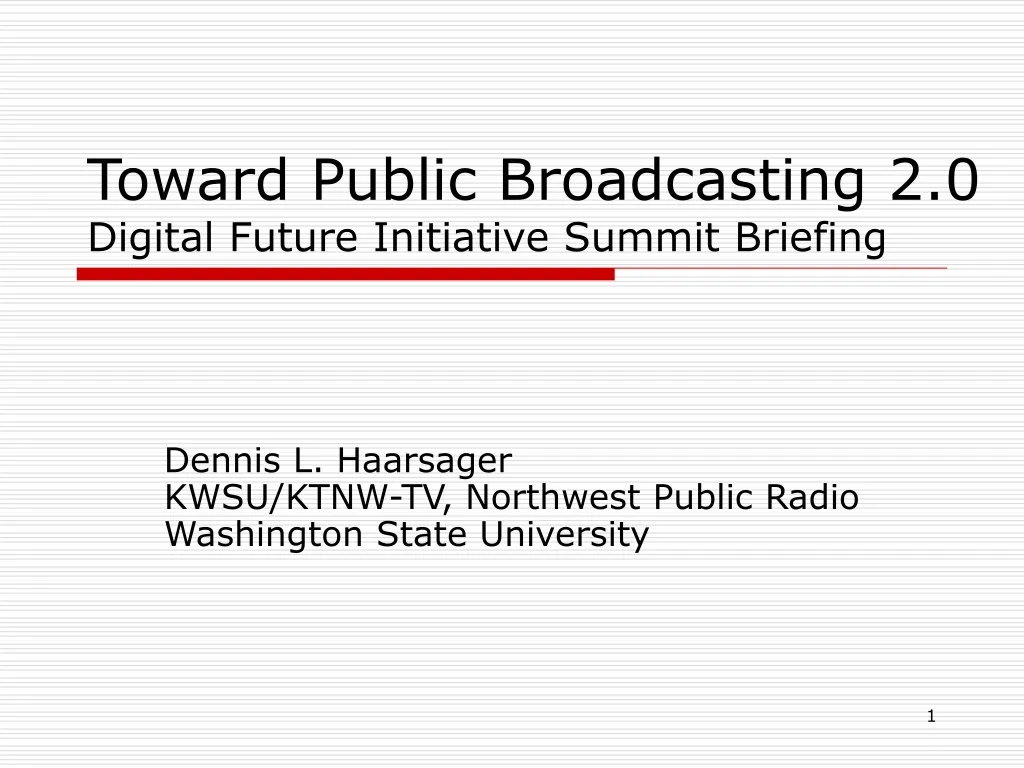 toward public broadcasting 2 0 digital future initiative summit briefing