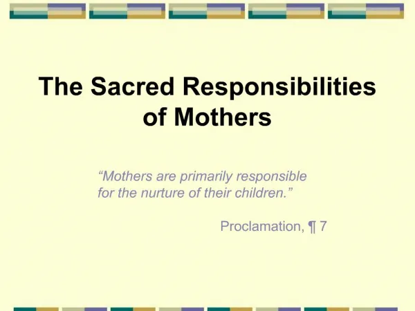 The Sacred Responsibilities of Mothers