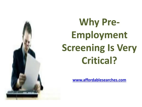 Why Pre-Employment Screening Is Very Critical?