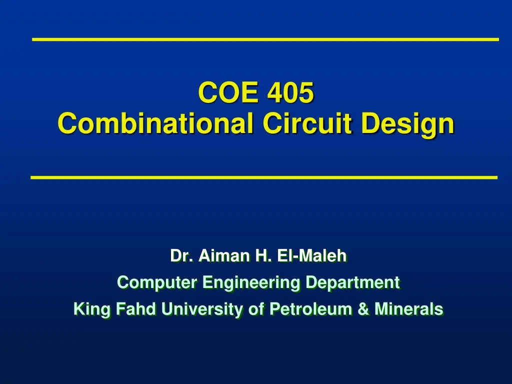 coe 405 combinational circuit design