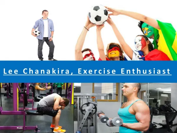Lee Chanakira: Avid Sports Enthusiast