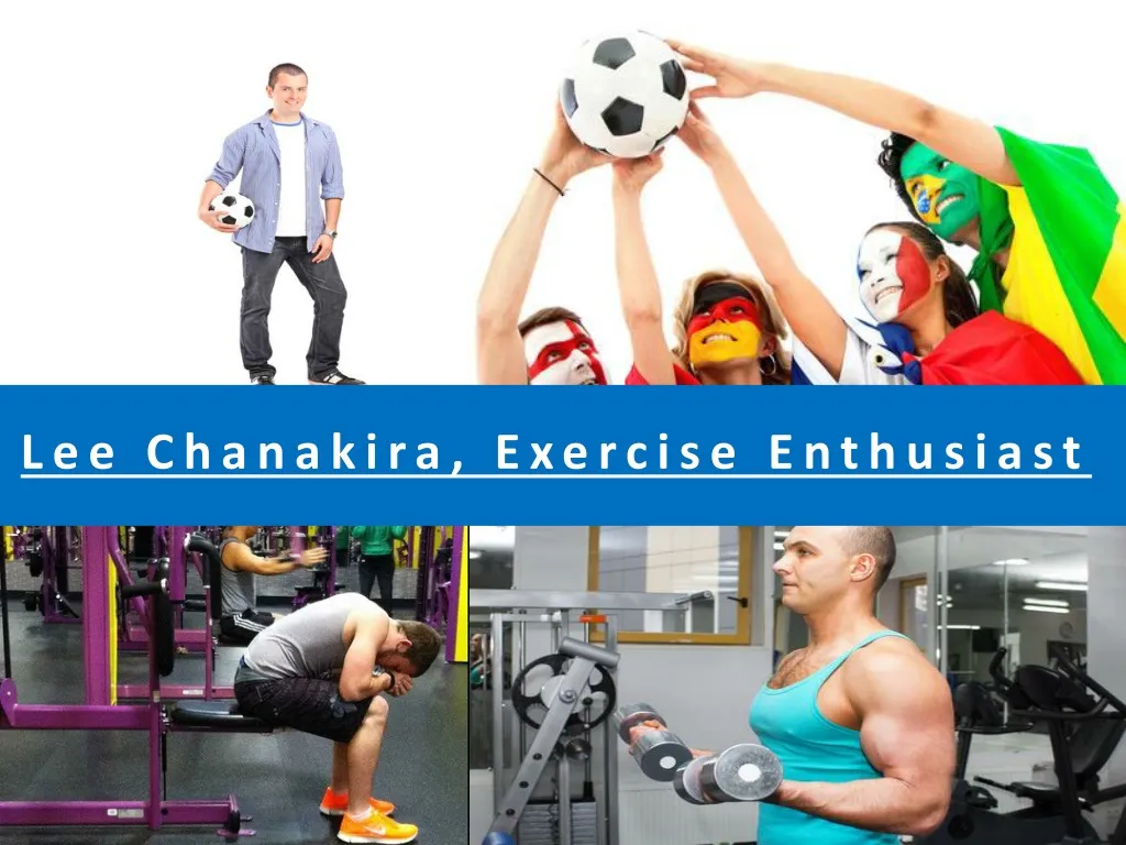 lee chanakira exercise enthusiast