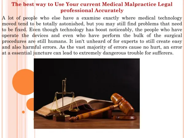 The best way to Use Your current Medical Malpractice Legal p