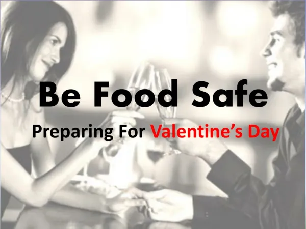Food Safety Tips on Valentine's Day