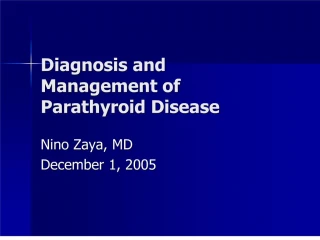 diagnosis and management of parathyroid disease - slide 1