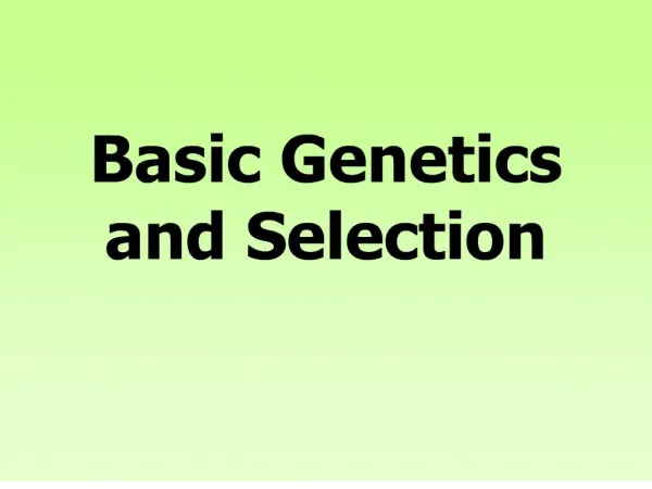 basic genetics and selection